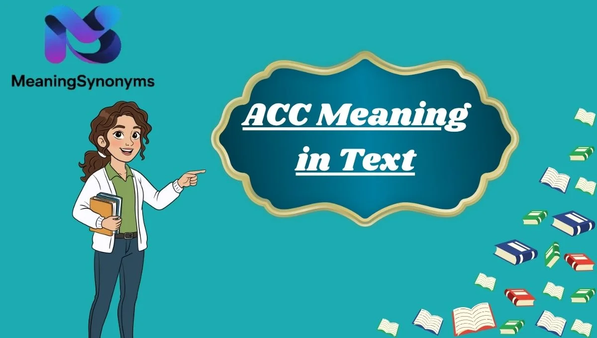 ACC Meaning in Text