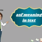 asf meaning in text
