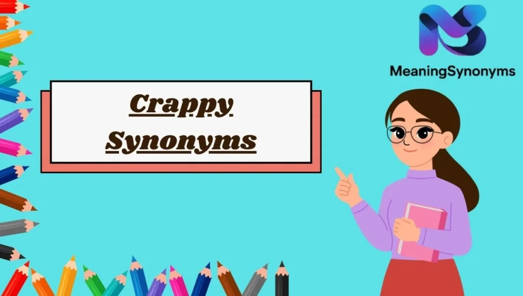 Crappy Synonyms