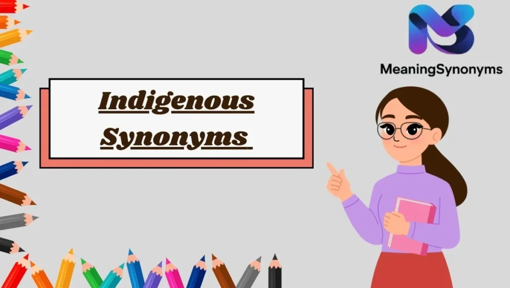 Indigenous Synonyms