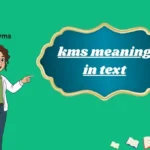 kms meaning in text