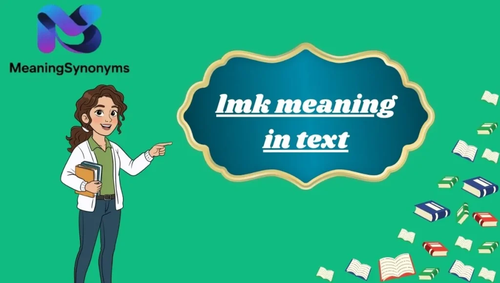 lmk meaning in text