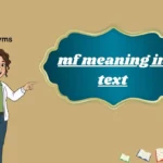 mf meaning in text