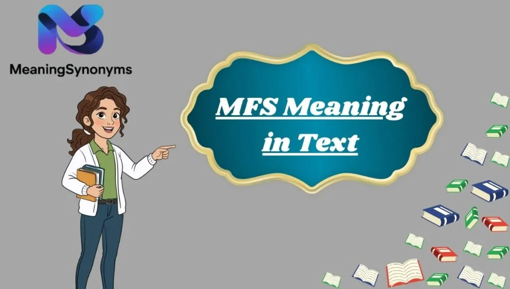 MFS Meaning in Text