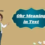 Ohr Meaning in Text