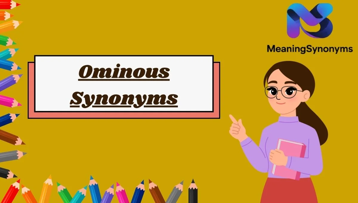 Ominous Synonyms