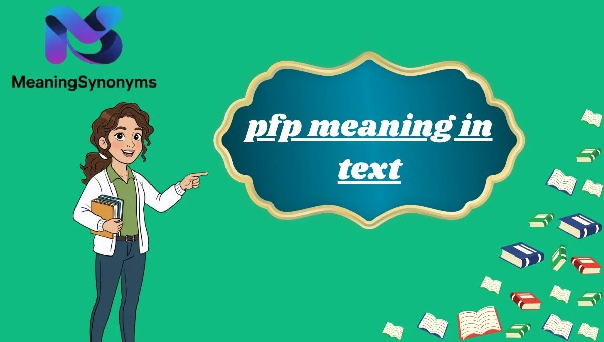 pfp meaning in text