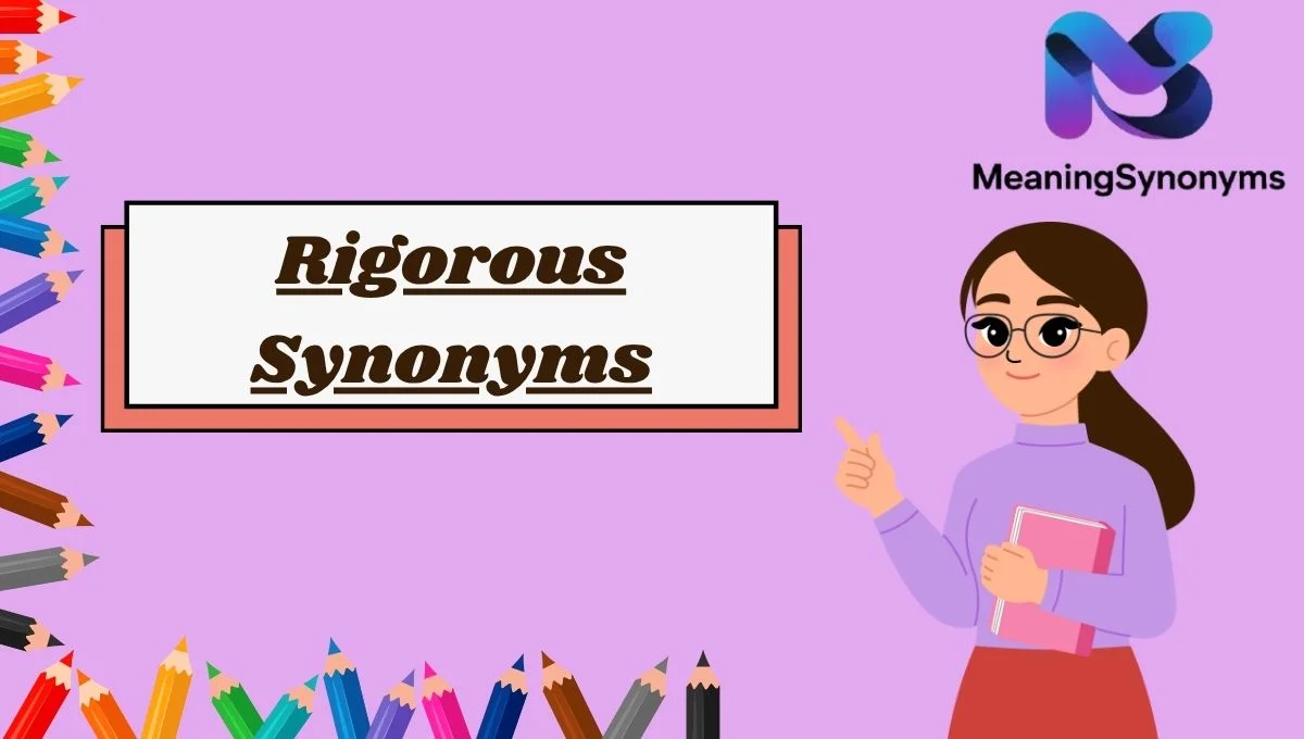 Rigorous Synonyms