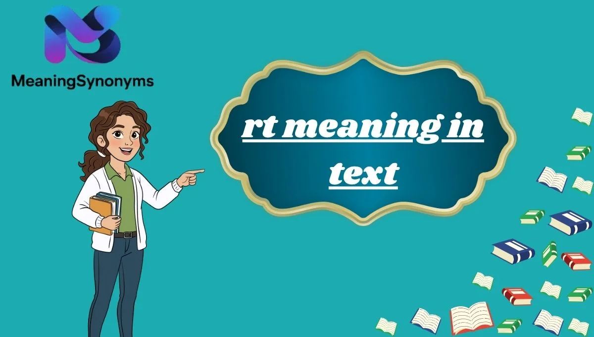 rt meaning in text