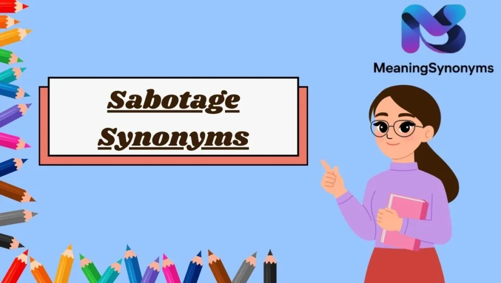Sabotage Synonyms
