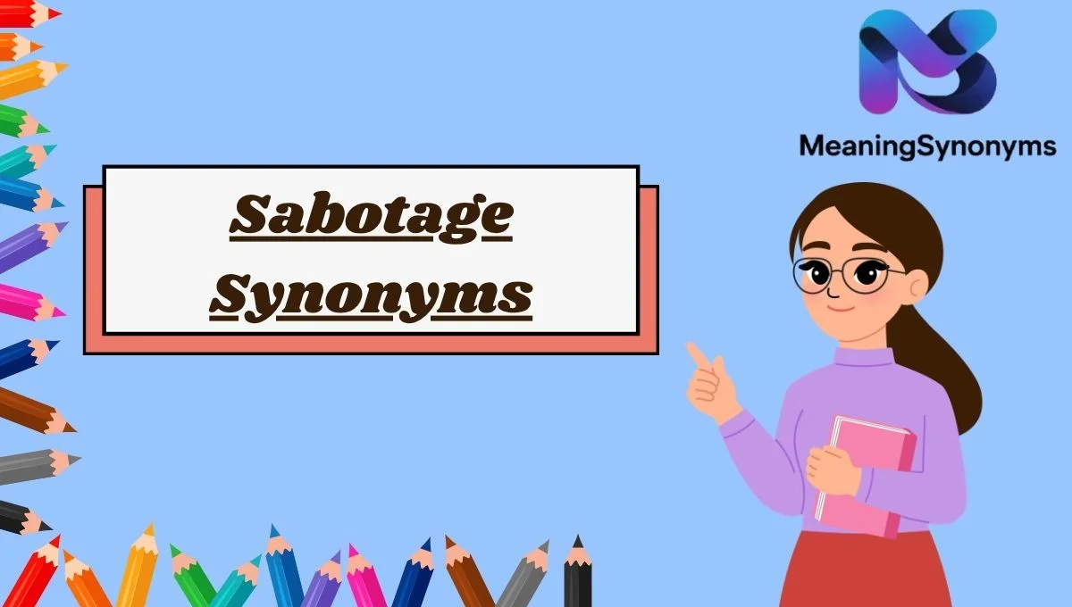 Sabotage Synonyms
