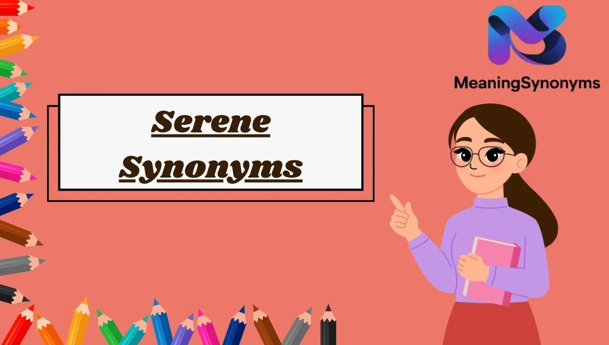 Serene Synonyms