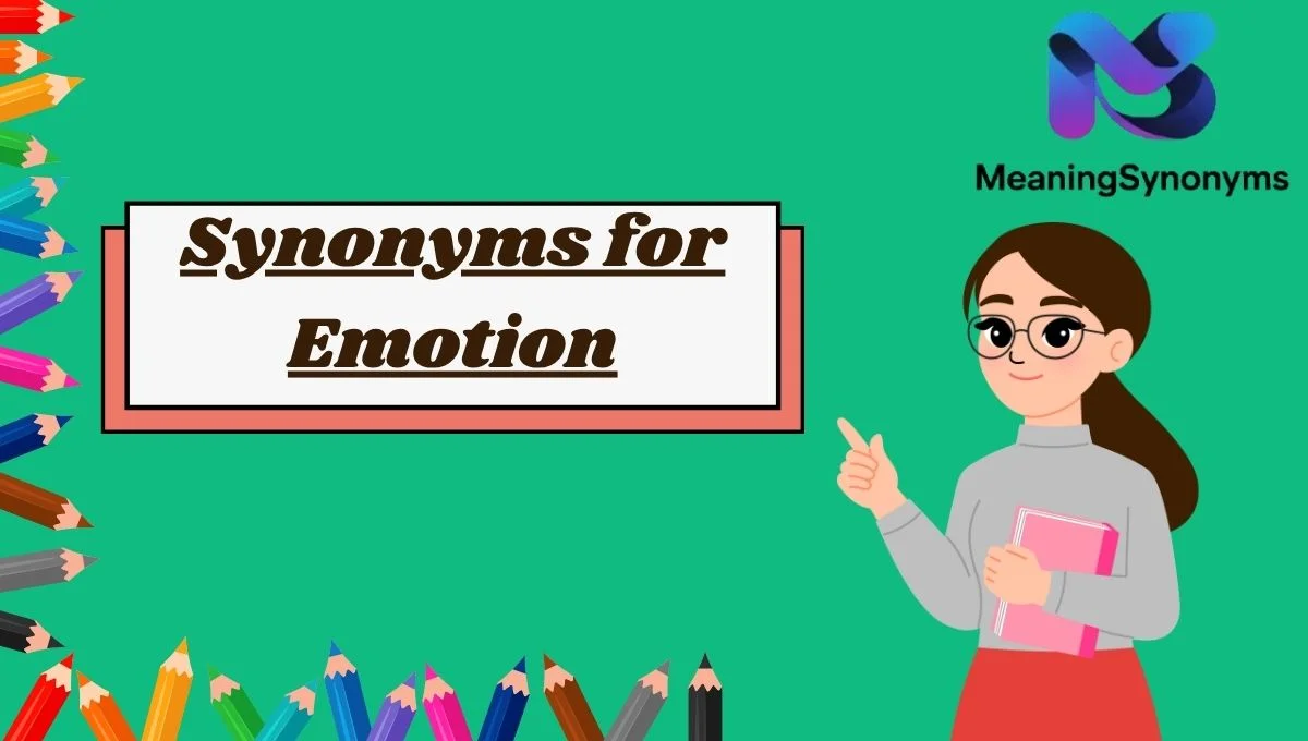 Synonyms for Emotion