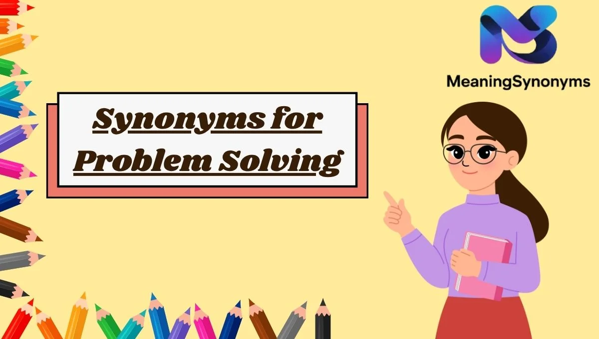 Synonyms for Problem Solving
