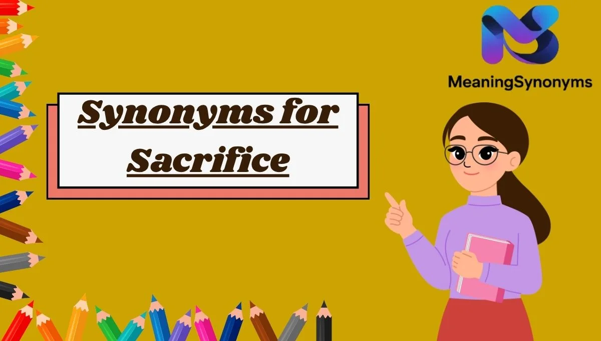 Synonyms for Sacrifice