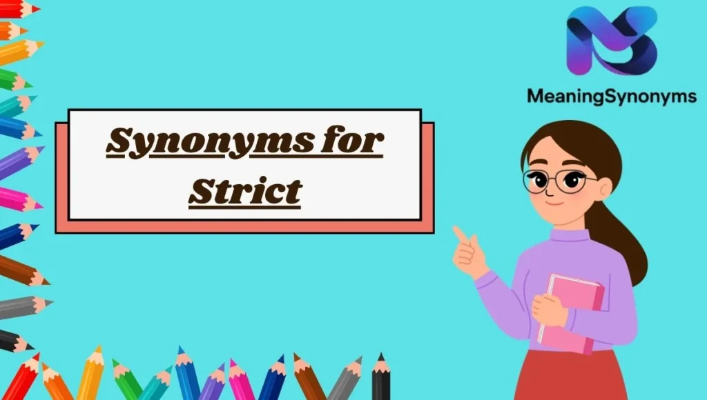 Synonyms for Strict