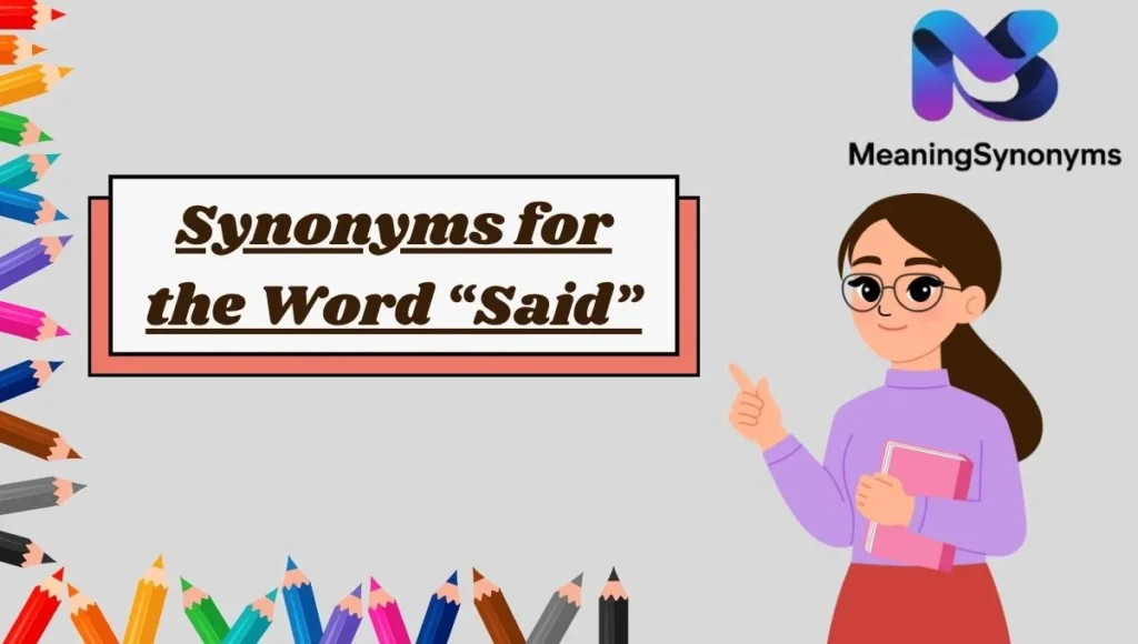 Synonyms for the Word “Said”