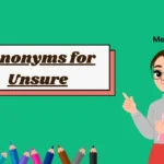 Synonyms for Unsure