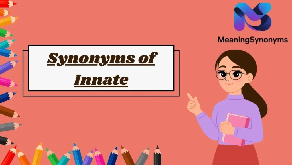 Synonyms of Innate