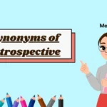 Synonyms of Introspective