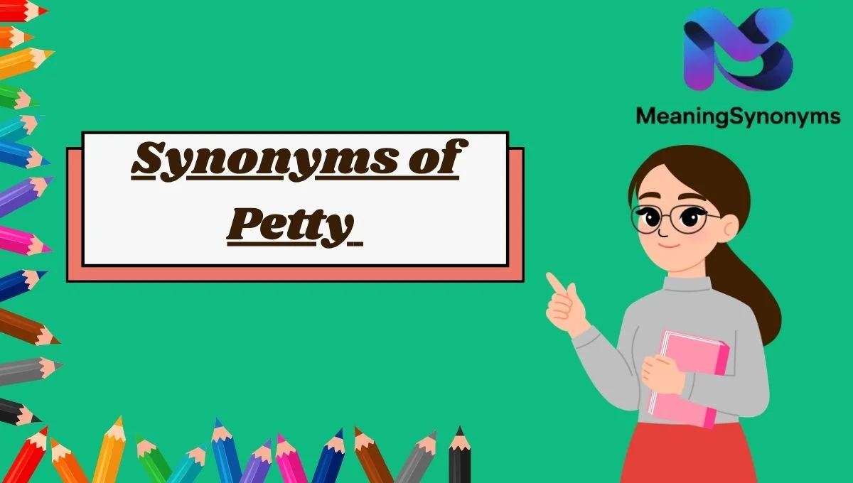 Synonyms of Petty