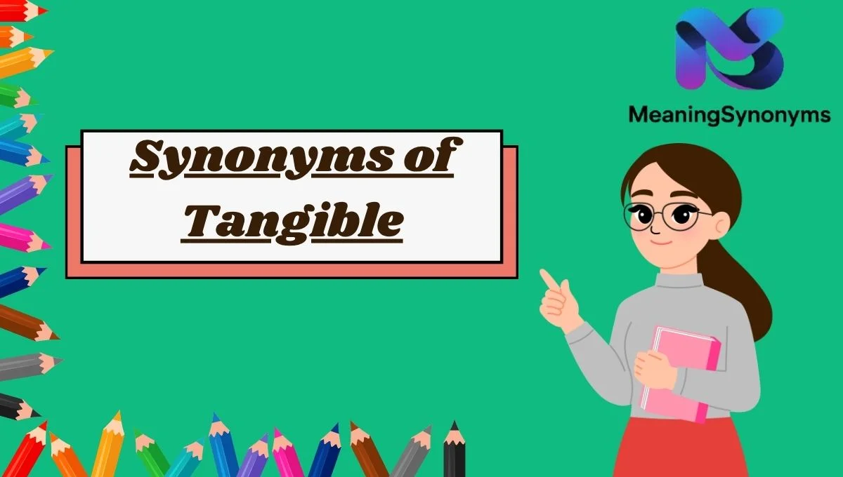 Synonyms of Tangible