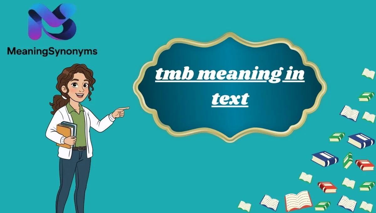 tmb meaning in text
